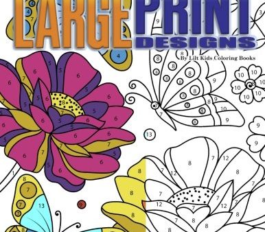 Adult Color By Number Large Print Designs (Premium Adult Coloring Books) (Volume 14) For Sale