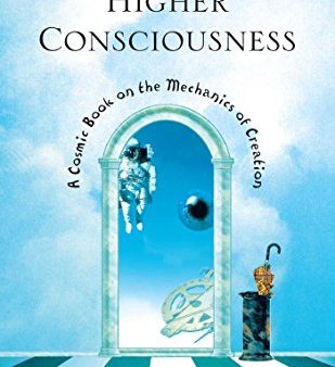 A Brief Tour of Higher Consciousness: A Cosmic Book on the Mechanics of Creation on Sale