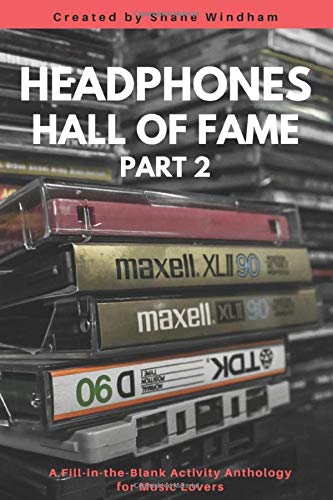 Headphones Hall of Fame. Part 2: A Fill-in-the-Blank Activity Anthology for Music Lovers (Guided Legacy Journals) Supply