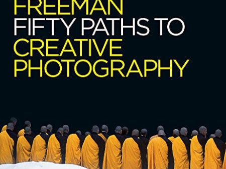 50 Paths to Creative Photography: Style & Technique Online Sale