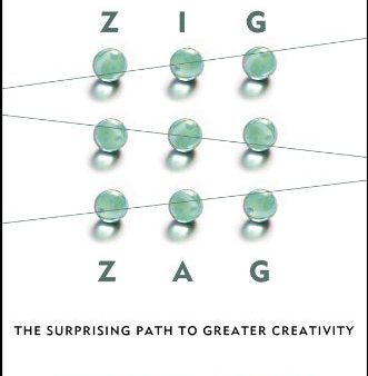 Zig Zag: The Surprising Path to Greater Creativity Online now