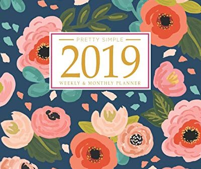 2019 Planner Weekly And Monthly: Calendar + Organizer | Inspirational Quotes And Navy Floral Cover | January 2019 through December 2019 For Sale