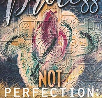 Process Not Perfection: Expressive Arts Solutions for Trauma Recovery Sale