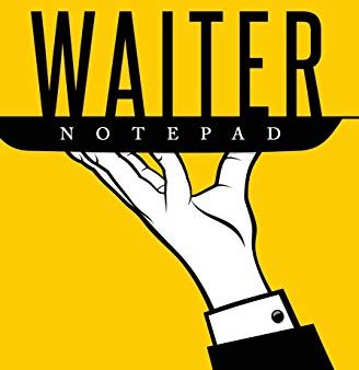 Waiter Notepad: 120-page Blank. Lined Writing Journal for Waiters - Makes a Great Gift for Anyone Into Waitering (5.25 x 8 Inches   Yellow) Discount