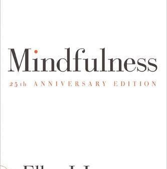 Mindfulness. 25th anniversary edition (A Merloyd Lawrence Book) on Sale